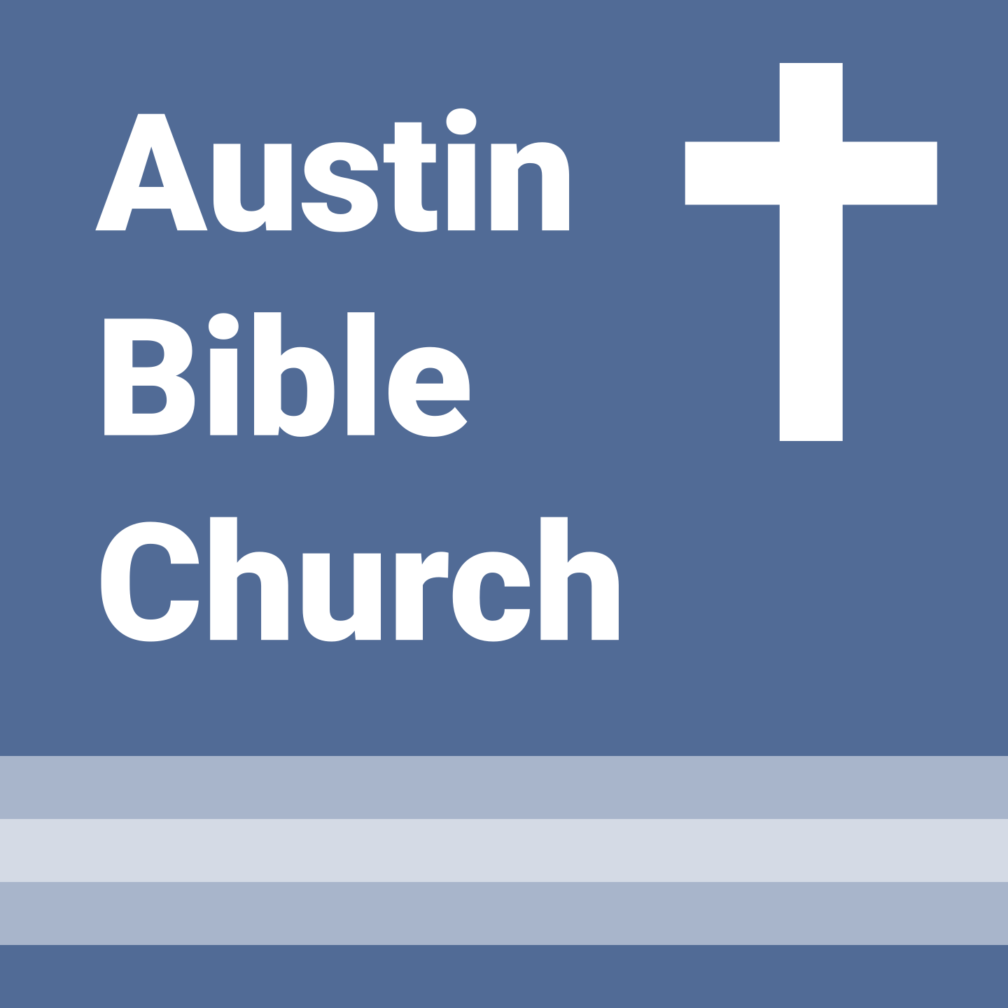 Austin Bible Church Podcast - Austin, TX
